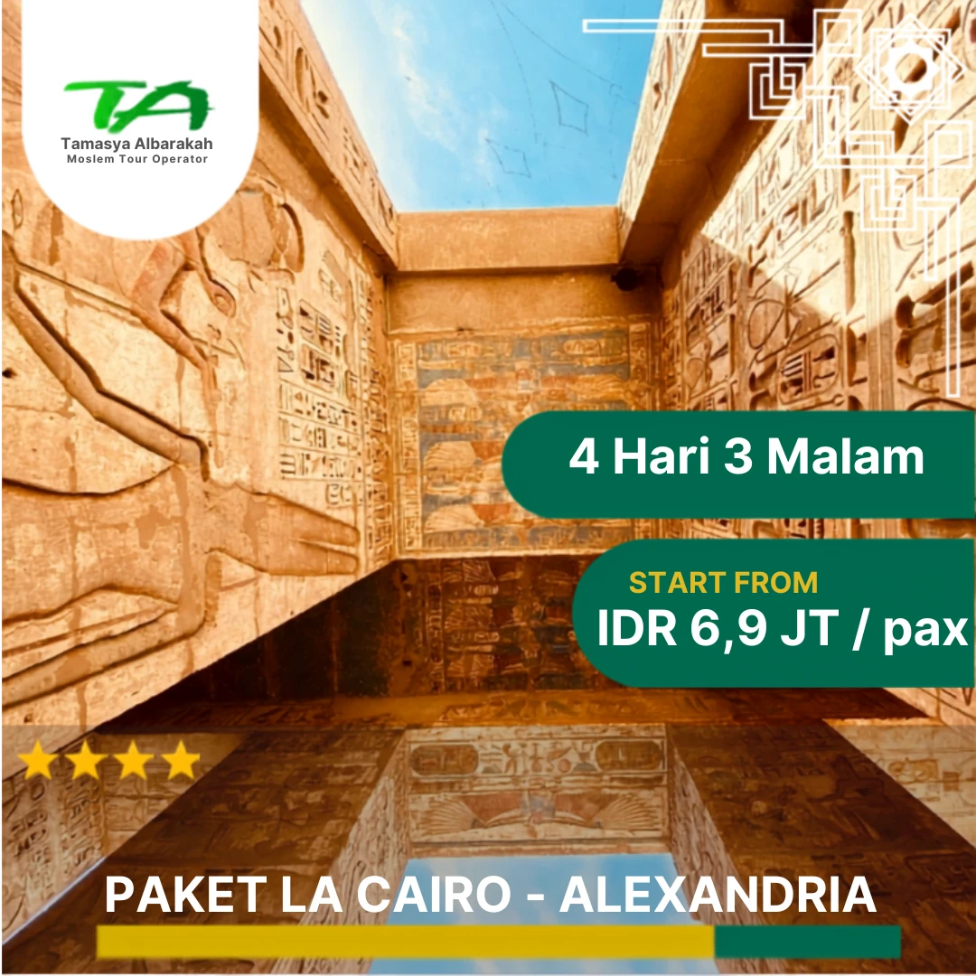 LA-MESIR-KAIRO-ALEXANDRIA-4-HARI-3MALAM-4-STAR-RP-206 LA TURKI - 8 HARI 7 MALAM - ISTANBUL - BURSA PAMUKKALE - CAPPADOCIA - KUSDASI - KONYA - ANKARA