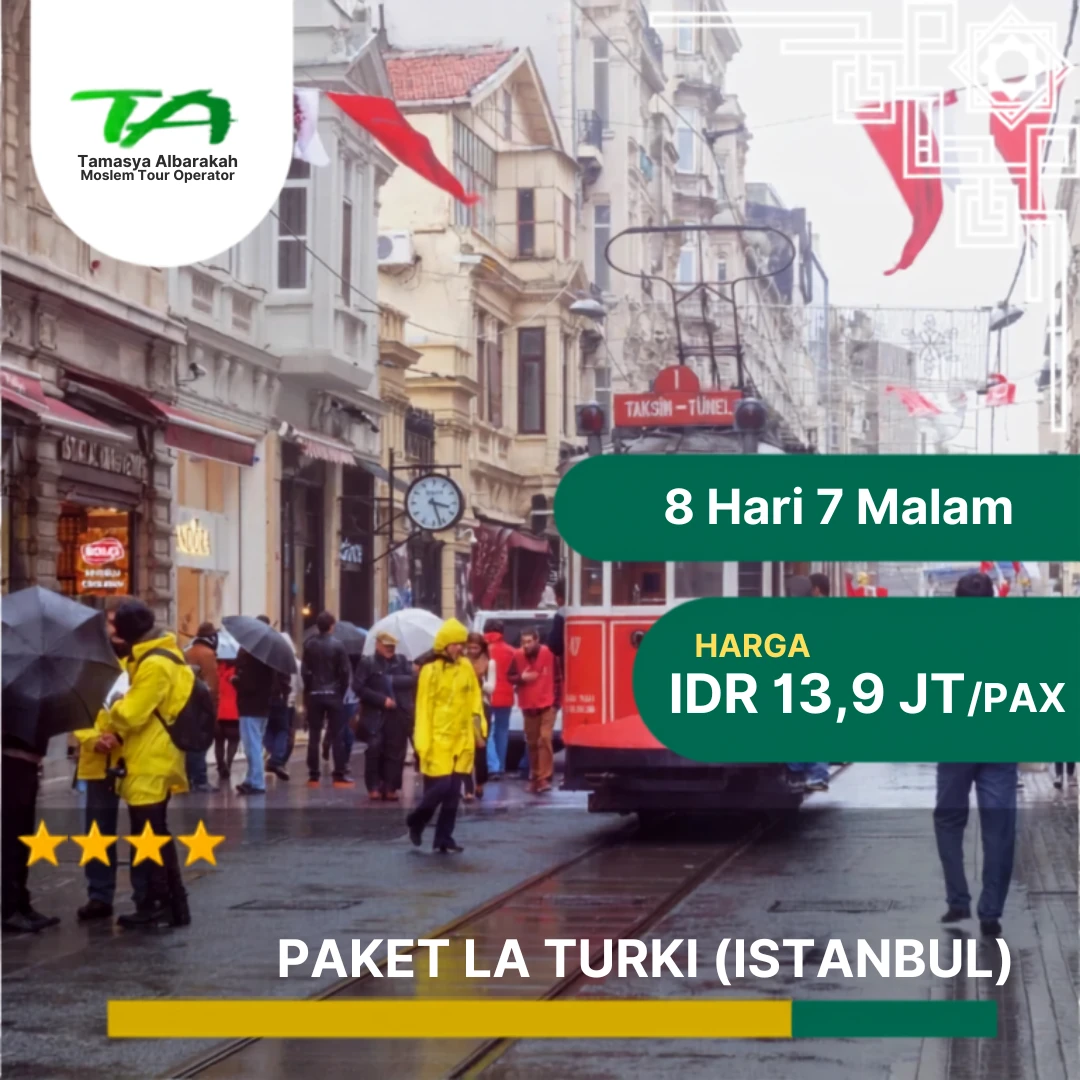 LA-TURKI-8D7N-RP-2026 LA TURKI - 8 HARI 7 MALAM - ISTANBUL - BURSA PAMUKKALE - CAPPADOCIA - KUSDASI - KONYA - ANKARA